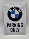 BMW Parking only metal sign (20x30 cm)