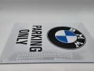 BMW Parking only metal sign (30x40cm)