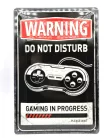 Warning - do not disturb - Gaming in progress - metal poster metal sign (20x30 cm)