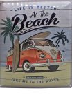 Volkswagen VW T1 Transporter Life is better - metal poster metal sign (30x40cm)