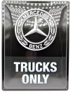 Mercedes-Benz - trucks only - metal poster metal sign (30x40cm)