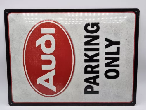 Audi Parking Only - metal sign (30x40cm)